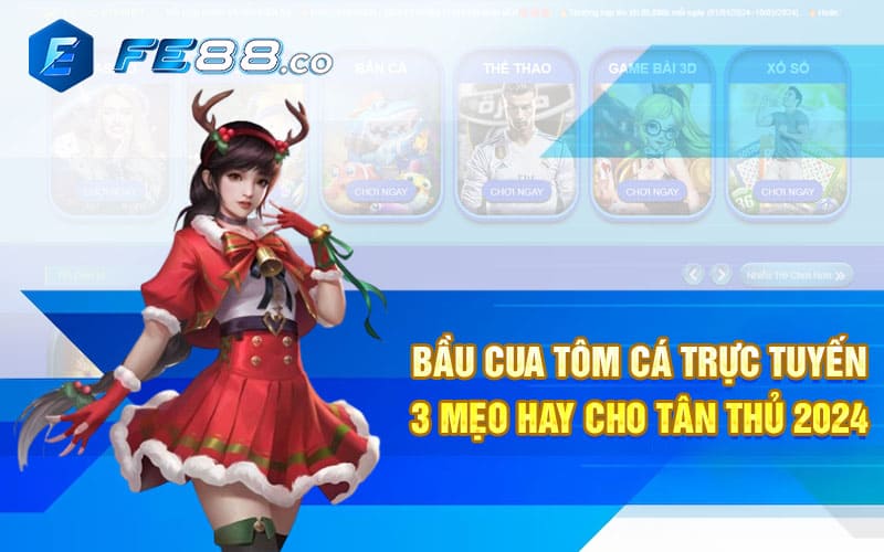 Bầu Cua Tôm Cá Trực Tuyến - 3 Mẹo Hay Cho Tân Thủ 2024