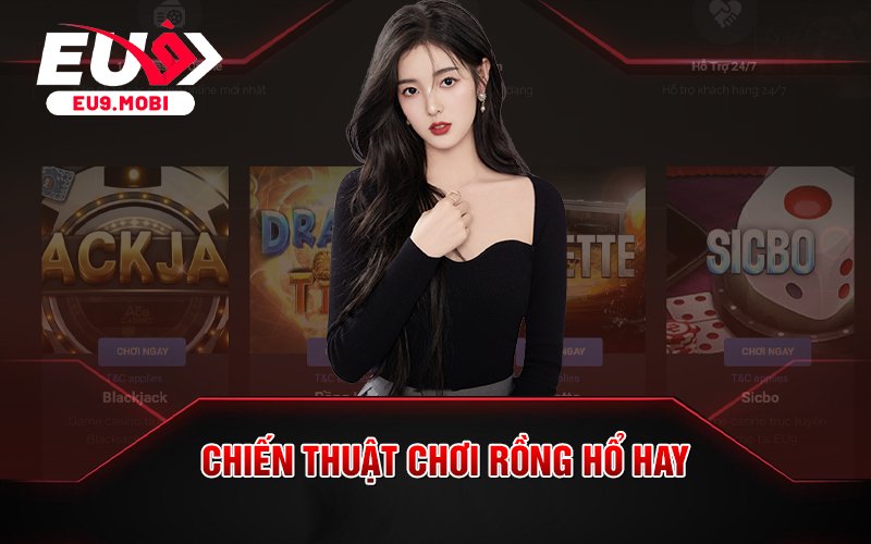 Chiến thuật chơi Rồng Hổ hay