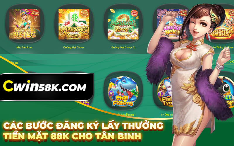 Các bước đăng ký lấy thưởng tiền mặt 88k cho tân binh